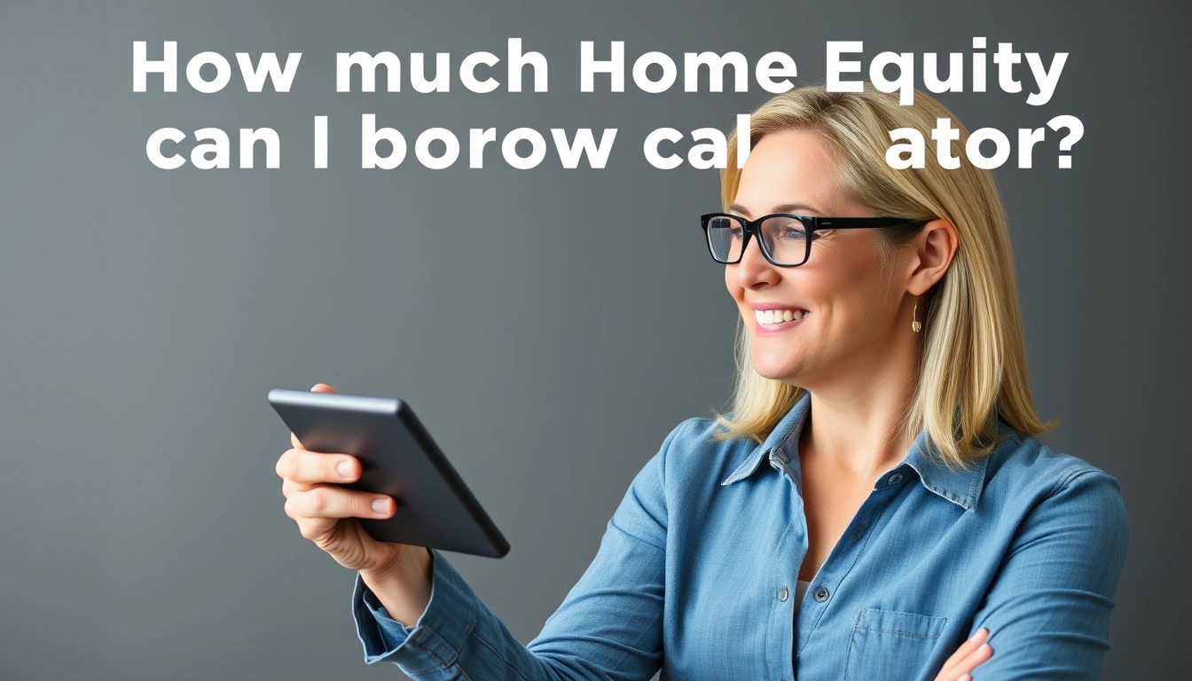 how much home equity can I borrow calculator situation how much home equity can I borrow calculator situation